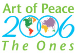Art of Peace 2006: The Ones